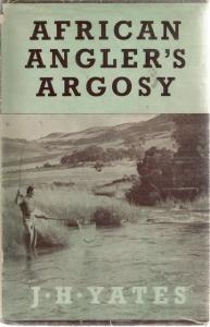 Front Cover of African Angler's Argosy by J H Yates