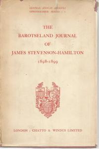 Front Cover of The Barotseland Journal of James Stevenson-Hamilton 1898-1899 edited by JPR Wallis