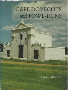 Front cover of Cape Dovecots and Fowl-runs by James Walton