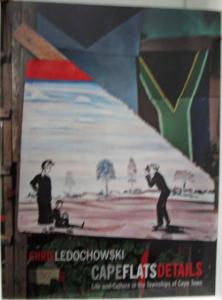 Front cover of Cape Flats Details by Chris Ledochowski