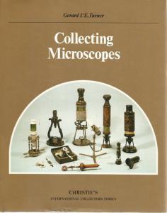 Front Cover of Collecting Microscopes by Gerard L'E. Turner