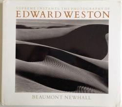 Front Cover of Supreme Instants: The Photography of Edward Weston by Beaumont Newhall