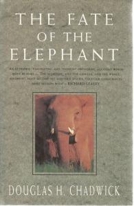 Front Cover of The Fate of the Elephant by Douglas H Chadwick