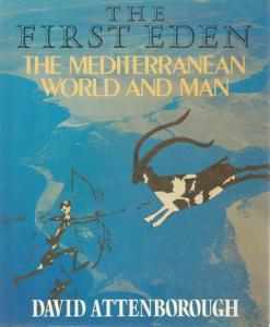Front Cover of The First Eden by David Attenborough