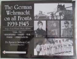 Front cover of The German Wehrmacht on all Fronts 1939-1945 by Spencer Anthony Coil