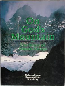 Front cover of On God's Mountain by Mohamed Amin, Duncan Willetts and Brian Tetley