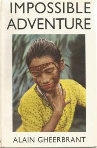 Front Cover of Impossible Adventure by Alain Gheerbrant