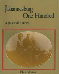 Front Cover of Johannesburg One Hundred by Ellen Palestrant