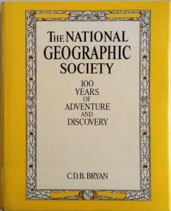 Front Cover of The National Geographic Society by CDB Bryan