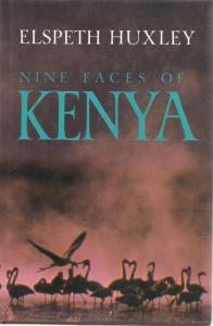 Front Cover of Nine Faces of Kenya by Elspeth Huxley