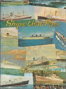 Front cover of Ships that Pass by George Young