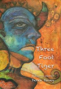 Front Cover of Mountains of Three Foot Tiger by Derek Davey