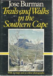 Front Cover of Trails and Walks in the Southern Cape by Jose Burman