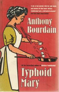 Front cover of Typhoid Mary by Anthony Bourdain