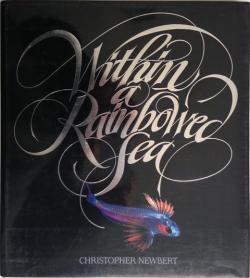 Front Cover of Within a Rainbow Sea by Christopher Newbert