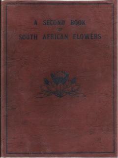 Front Cover of A Second Book of South African Flowers by H. M. L. Bolus