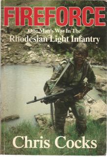 Front Cover of Fireforce: One Man's War in the Rhodesian Light Infantry by Chris Cocks