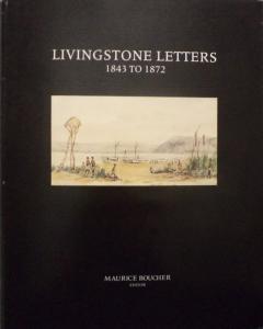Front cover of Livingstone Letters: 1843 to 1872 by Maurice Boucher