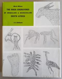 Front cover of The Rock-Engravings Of Griqualand & Bechuanaland, South Africa by Maria Wilman