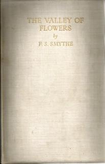 Front cover of The Valley Of Flowers by F.S. Smythe 
