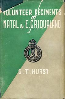 Front cover of Short History of the Volunteer Regiments of Natal and East Griqualand by G. T. Hurst