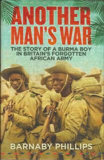 Front cover of Another Man's War by Barnaby Phillips