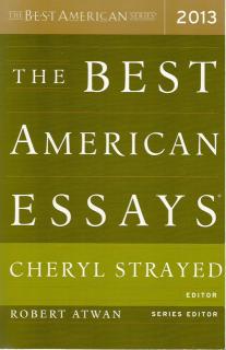 Front cover of The Best American Essays 2013 by Cheryl Strayed