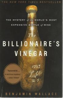 Front Cover of The Billionaire's Vinegar by Benjamin Wallace   