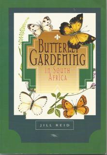 Front Cover of Butterfly Gardening in South Africa by Jill Reid 