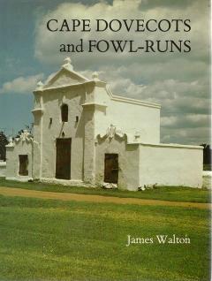 Front Cover of Cape Dovecots and Fowl-Runs by James Walton
