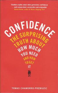 Front cover of Confidence by Thomas Chamorro-Premuzic