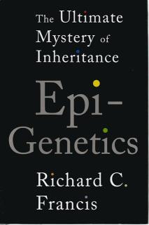 Front cover of Epigenetics by Richard C Francis