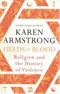 Front cover of Fields of Blood by Karen Armstrong