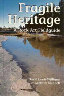 Front Cover of Fragile Heritage by David Lewis-Williams & Geoffrey Blundell