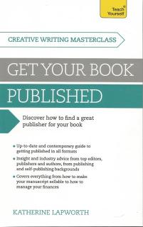 Front cover of Get Your Book Published by Katherine Lapworth