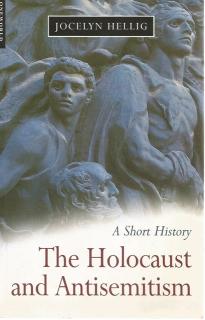 Front Cover of The Holocaust and Antisemitism by Jocelyn Hellig