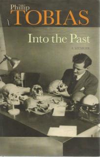 Front Cover of Into the Past by Phillip Tobias 