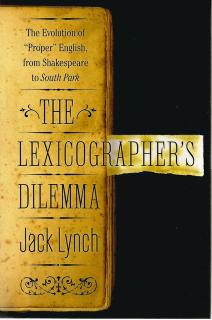 Front cover of The Lexicographers Dilemma by Jack Lynch