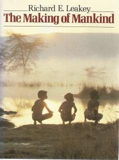 Front Cover of The Making of Mankind by Richard E Leakey 