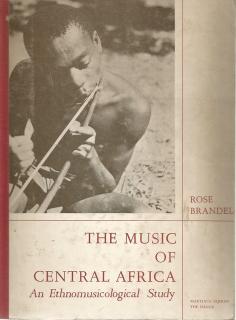 Front Cover of The Music of Central Africa by Rose Brandel