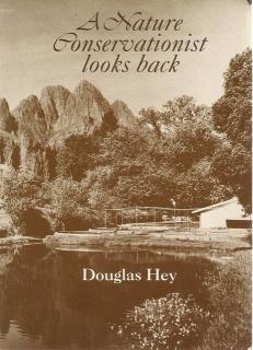 Front Cover of A Nature Conservationist Looks Back by Douglas Hey