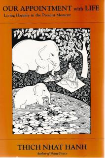 Front cover of Our Appointment With Life by Thich Nhat Hanh