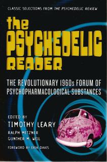 Front cover of The Psychedelic Reader by Timothy Leary, Ralph Metzner and Gunther M Weil