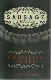 Front cover of Sausage Hall by Christina James