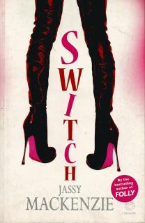 Front cover of Switch by Jassy Mackenzie