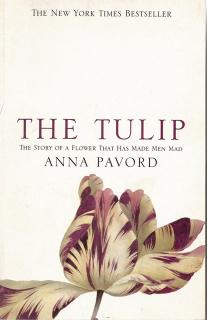 Front cover of The Tulip by Anna Pavord