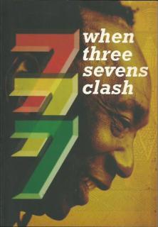 Front cover of when three sevens clash edited by Percy Zvomuya