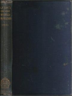 Front cover of Africa and Some World Problems by J C Smuts