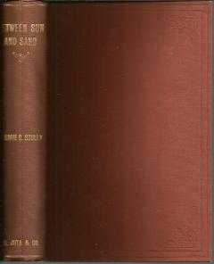 Front cover of Between Sun and Sand by William C. Scully