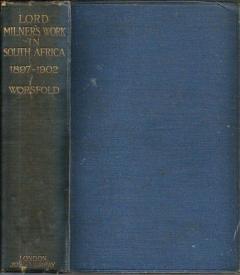 Front cover of Lord Milner's Work in South Africa by Basil Worsfold